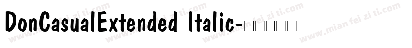 DonCasualExtended Italic字体转换